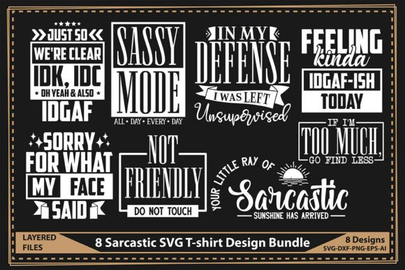 8 Sarcastic SVG T-shirt Design Bundle: A Graphics Must-Have