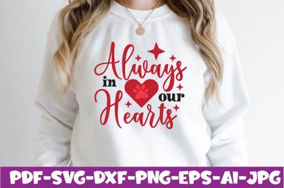 Always in Our Hearts: A Versatile T-Shirt Graphics Asset