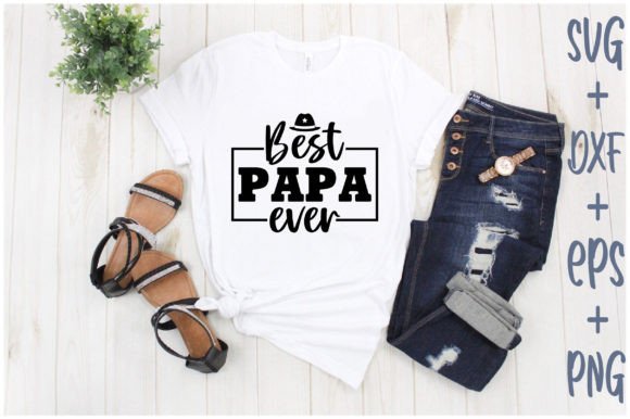 Best Papa Ever: A Versatile Graphic for T-Shirt Designs