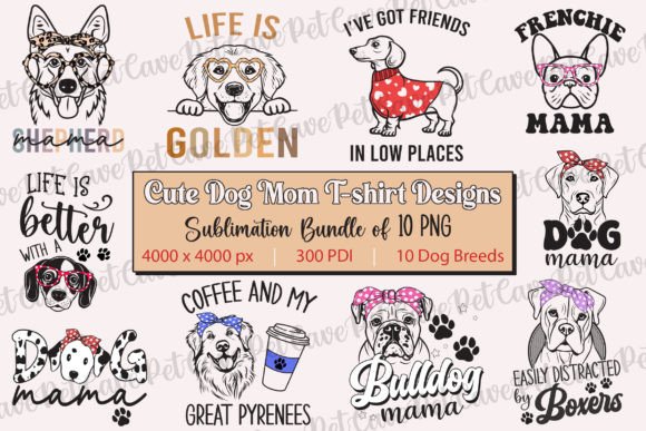 Cute Dog Mom Sublimation Graphics for T-Shirt Designs