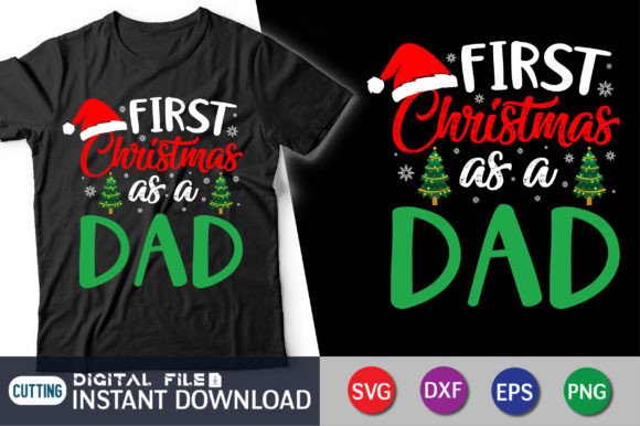 First Christmas As a Dad T-Shirt: A Perfect Graphic for Local Business Branding