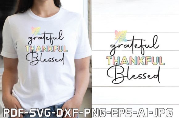 Grateful Thankful Blessed: A Versatile Graphics Asset for T-Shirt Designs