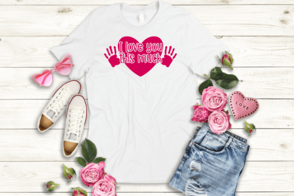 I Love You This Much: A Versatile Graphic for T-Shirt Designs