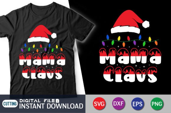 Mama Claus Svg, Mama Christmas Svg: Perfect for T-Shirt Designs and Graphics