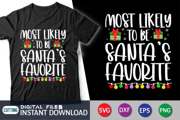 Most Likely to Be Santa's Favorite: A T-Shirt Design Gem