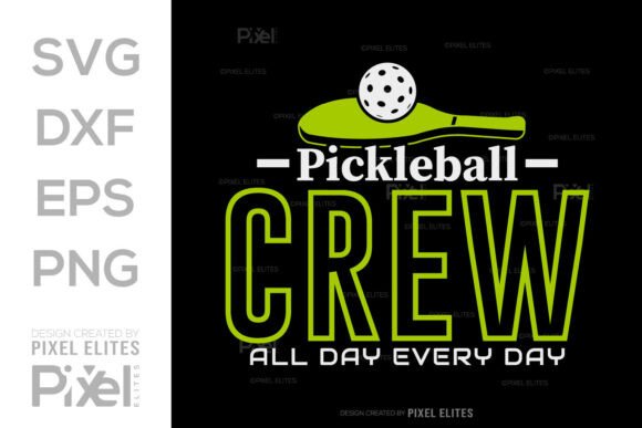 Pickleball Crew SVG: Perfect for T-Shirt Designs & Graphics
