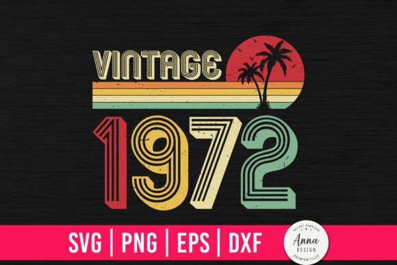 Vintage 1972 53rd Birthday Graphics for T-Shirt Designs